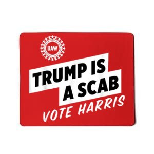 Uaw Trump Is A Scab Vote Harris Mousepad