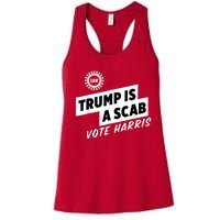 Uaw Trump Is A Scab Vote Harris Women's Racerback Tank