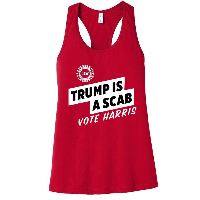 Uaw Trump Is A Scab Vote Harris Women's Racerback Tank