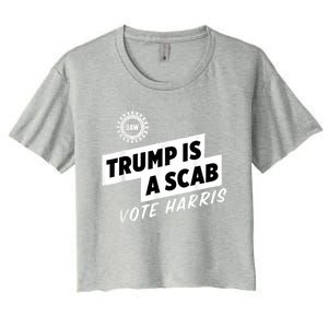 Uaw Trump Is A Scab Vote Harris Women's Crop Top Tee