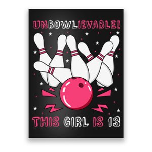 Unbowlievable! This Is 13 Birthday Bowling Party 13th Poster