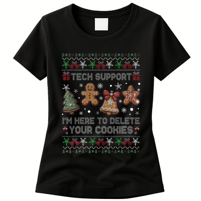 Ugly Techsupport I’M Here To Delete Your Cookies Christmas Women's T-Shirt