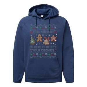 Ugly Techsupport I’M Here To Delete Your Cookies Christmas Performance Fleece Hoodie