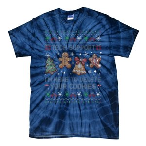 Ugly Techsupport I’M Here To Delete Your Cookies Christmas Tie-Dye T-Shirt