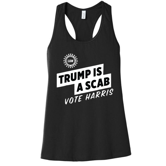 Uaw Trump Is A Scab Vote Harris Women's Racerback Tank