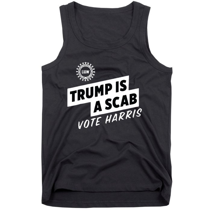 Uaw Trump Is A Scab Vote Harris Tank Top