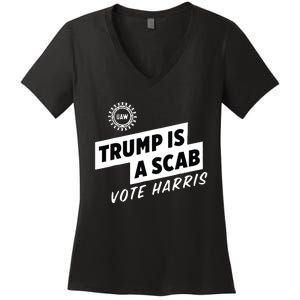 Uaw Trump Is A Scab Vote Harris Women's V-Neck T-Shirt