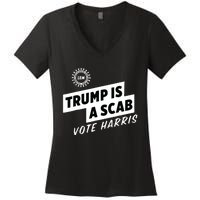 Uaw Trump Is A Scab Vote Harris Women's V-Neck T-Shirt