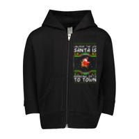 Unwrap The Joy SantaS Gifts Are Coming To Town Toddler Zip Fleece Hoodie