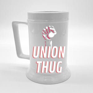 Union Thug Labor Day Union Worker Meaningful Gift Beer Stein