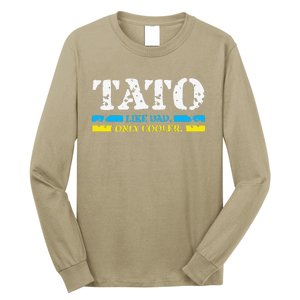 Ukrainian Tato Like Dad Only Cooler Father Day Best Gifts Long Sleeve Shirt