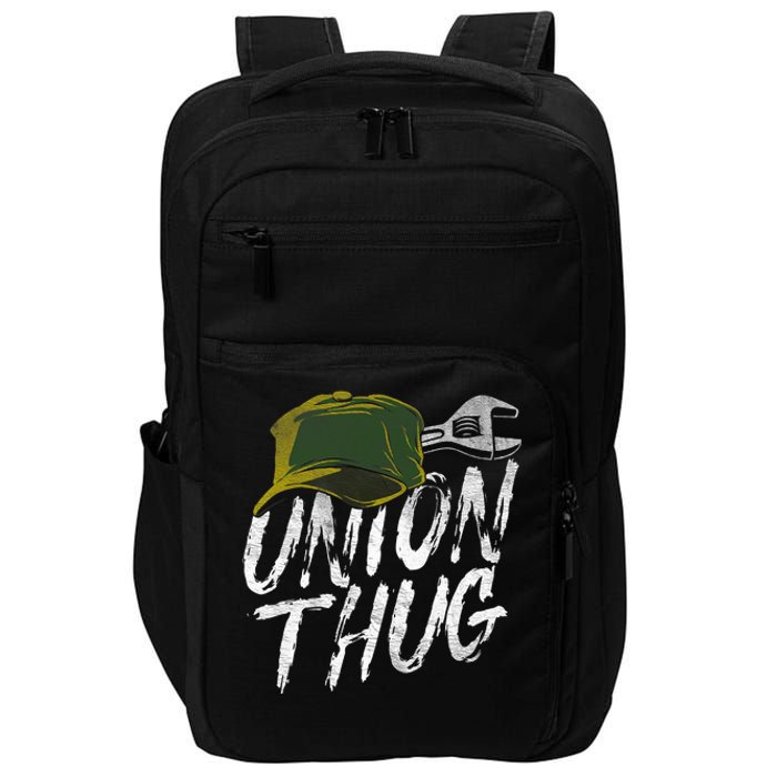 Union Thug Labor Day Skilled Union Laborer Worker Design Impact Tech Backpack