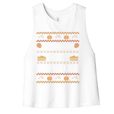 Ugly Thanksgiving Leftovers For Quitters Cool Gift Cool Gift Women's Racerback Cropped Tank