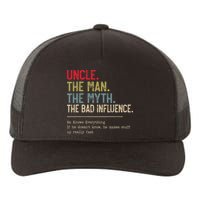 Uncle The Man The Myth The Bad Influence He Knows Everything Yupoong Adult 5-Panel Trucker Hat