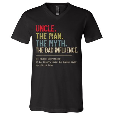 Uncle The Man The Myth The Bad Influence He Knows Everything V-Neck T-Shirt