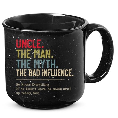 Uncle The Man The Myth The Bad Influence He Knows Everything 15oz Campfire Ceramic Mug