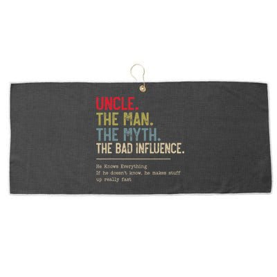 Uncle The Man The Myth The Bad Influence He Knows Everything Large Microfiber Waffle Golf Towel