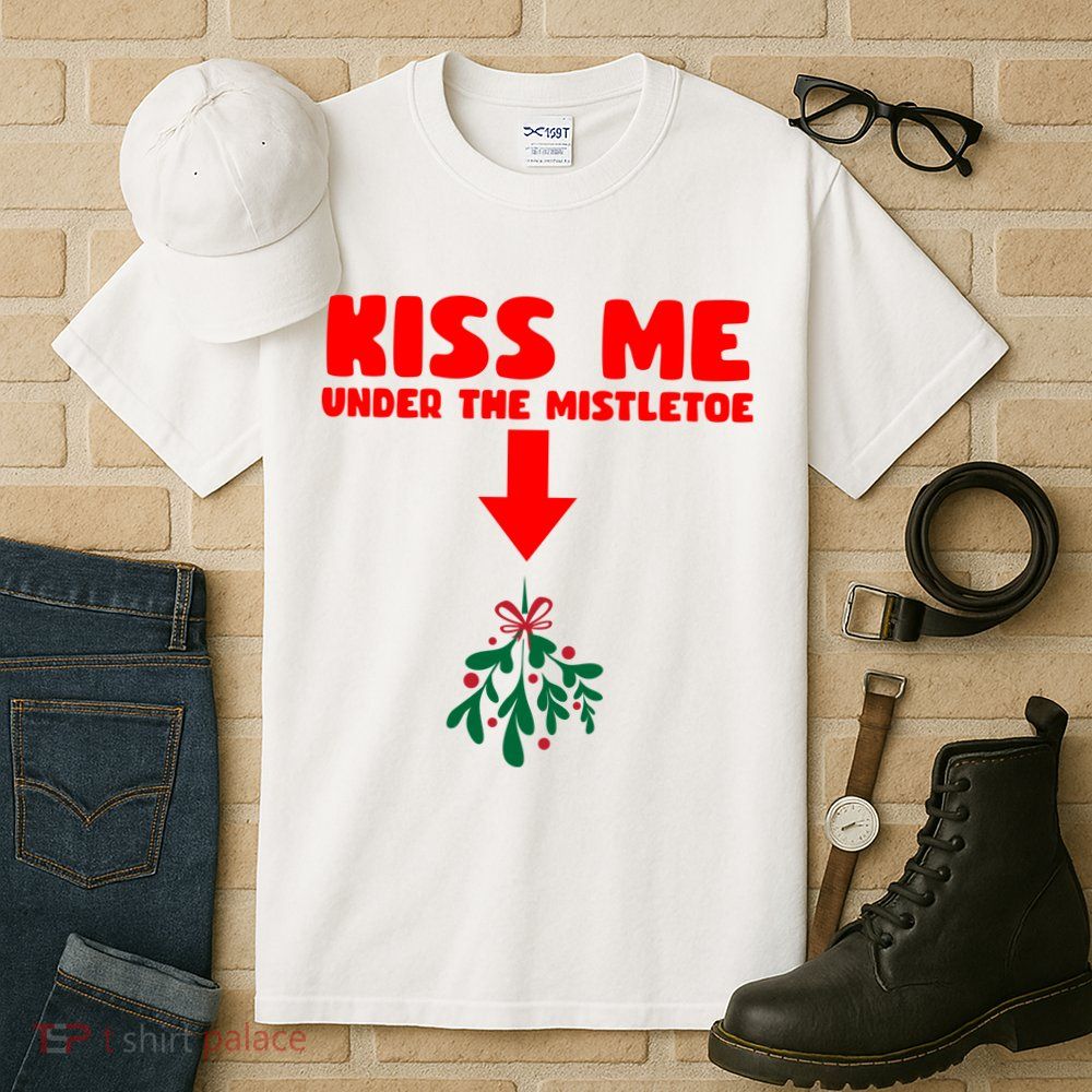Under The Mistletoe Christmas Tall T-Shirt
