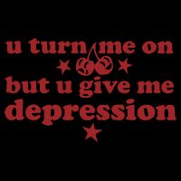 U Turn Me On But U Give Me Depression 16oz Travel Tumbler
