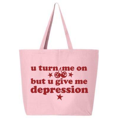 U Turn Me On But U Give Me Depression 25L Jumbo Tote