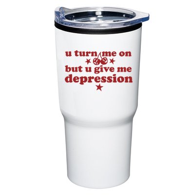 U Turn Me On But U Give Me Depression Tumbler