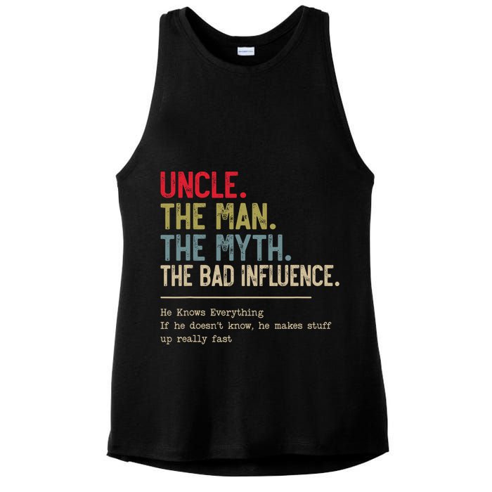 Uncle The Man The Myth The Bad Influence He Knows Everything Ladies PosiCharge Tri-Blend Wicking Tank