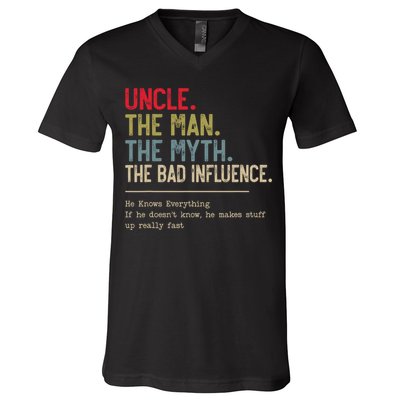 Uncle The Man The Myth The Bad Influence He Knows Everything V-Neck T-Shirt