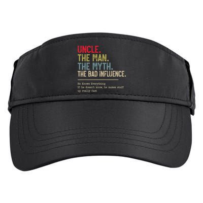 Uncle The Man The Myth The Bad Influence He Knows Everything Adult Drive Performance Visor