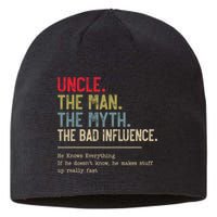 Uncle The Man The Myth The Bad Influence He Knows Everything Sustainable Beanie