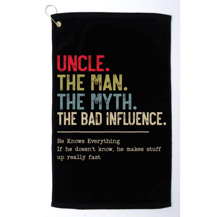 Uncle The Man The Myth The Bad Influence He Knows Everything Golf Towel