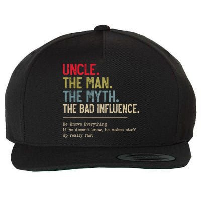 Uncle The Man The Myth The Bad Influence He Knows Everything Wool Snapback Cap