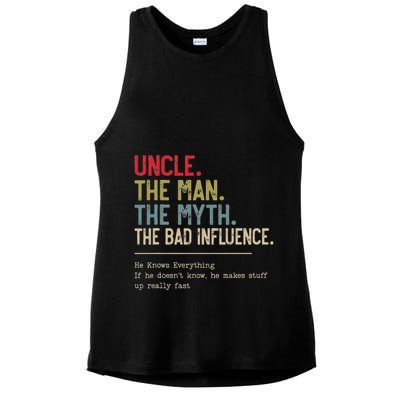 Uncle The Man The Myth The Bad Influence He Knows Everything Ladies PosiCharge Tri-Blend Wicking Tank