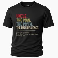 Uncle The Man The Myth The Bad Influence He Knows Everything Performance Shirt