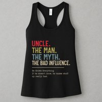 Uncle The Man The Myth The Bad Influence He Knows Everything Womens Tank Top