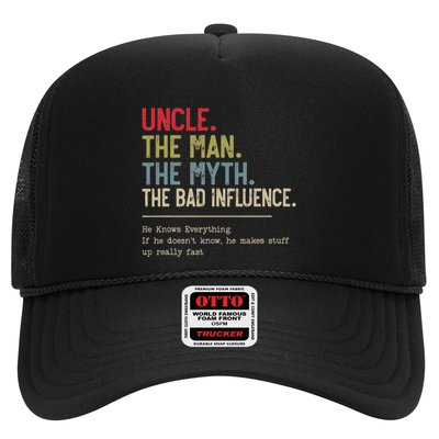 Uncle The Man The Myth The Bad Influence He Knows Everything Trucker Hat