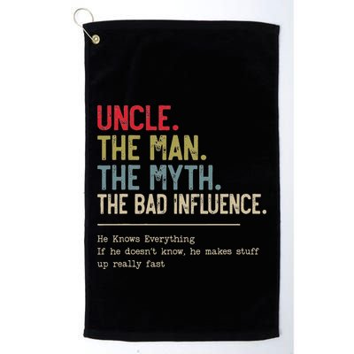 Uncle The Man The Myth The Bad Influence He Knows Everything Golf Towel