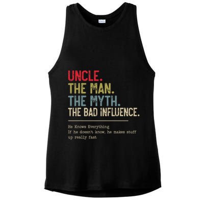 Uncle The Man The Myth The Bad Influence He Knows Everything Ladies PosiCharge Tri-Blend Wicking Tank