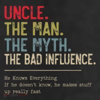 Uncle The Man The Myth The Bad Influence He Knows Everything 7 Panel Mesh Trucker Snapback Hat