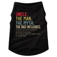 Uncle The Man The Myth The Bad Influence He Knows Everything Doggie Tank