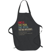 Uncle The Man The Myth The Bad Influence He Knows Everything Apron