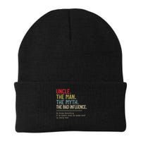 Uncle The Man The Myth The Bad Influence He Knows Everything Beanie