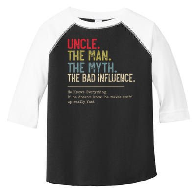 Uncle The Man The Myth The Bad Influence He Knows Everything Toddler Fine Jersey T-Shirt