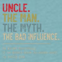 Uncle The Man The Myth The Bad Influence He Knows Everything Sueded Cloud Jersey T-Shirt
