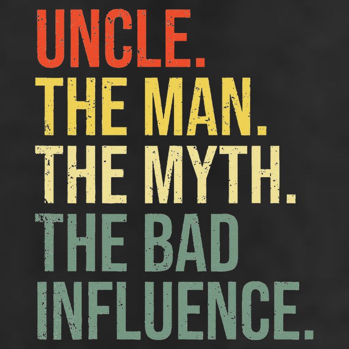 Uncle The Man The Myth The Bad Influence Best Funny Uncle Cool Comfort Performance Bucket Hat