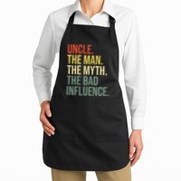 Uncle The Man The Myth The Bad Influence Best Funny Uncle Apron