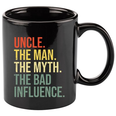 Uncle The Man The Myth The Bad Influence Best Funny Uncle 11oz C Handle Ceramic Mug