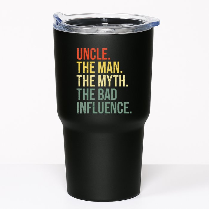 Uncle The Man The Myth The Bad Influence Best Funny Uncle Tumbler