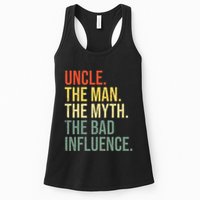 Uncle The Man The Myth The Bad Influence Best Funny Uncle Womens Tank Top