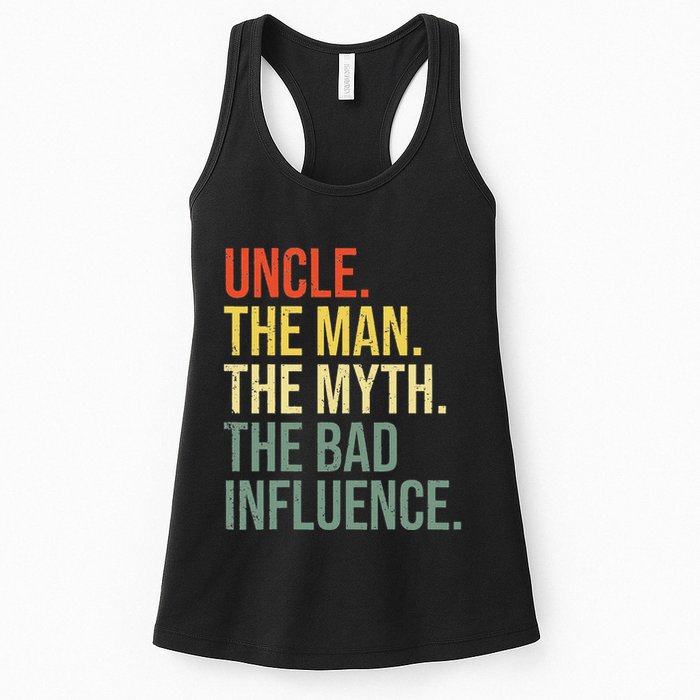 Uncle The Man The Myth The Bad Influence Best Funny Uncle Womens Tank Top