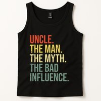 Uncle The Man The Myth The Bad Influence Best Funny Uncle Tank Top